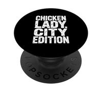 Chicken Lady City Edition Urban Farming Backyard Coop Silkie PopSockets Adhesive PopGrip