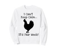 Chicken Livestock Showing Poultry State and County Fair Show Sweatshirt