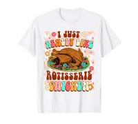 Chicken Lover Funny I Just Really Like Rotisserie Chicken T-Shirt