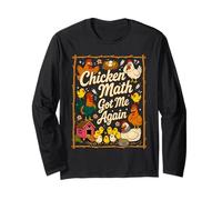 Chicken Math Got Me Again Backyard Farm Chicken Meme Long Sleeve T-Shirt