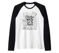 Chicken Math Got Me Again Backyard Farm Chicken Meme Raglan Baseball Tee
