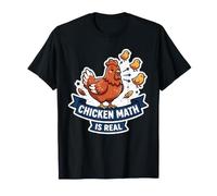 Chicken Math is Real Funny Backyard Chickens Homestead Farm T-Shirt