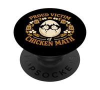 Chicken Math Too Many Chickens Backyard Poultry Humor Flock PopSockets Adhesive PopGrip