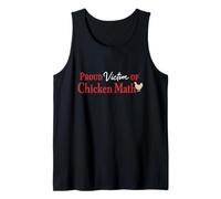 Chicken Math Too Many Chickens Backyard Poultry Humor Flock Tank Top
