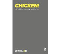 Chicken!: New revised 2020 version