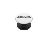Chicken Nugget - Nuggets First Manners Second - Nugget Lover PopSockets Adhesive PopGrip