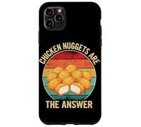 Chicken Nuggets Are The Answer Fast Food Fan Case for iPhone 11 Pro Max