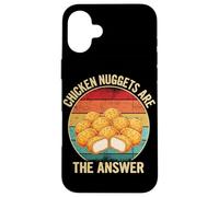 Chicken Nuggets Are The Answer Fast Food Fan Case for iPhone 16 Plus