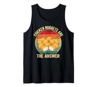 Chicken Nuggets are The Answer Fast Food Fan Tank Top