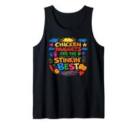 Chicken Nuggets are The Stinkin' Best Funny Chicken Nugget Tank Top