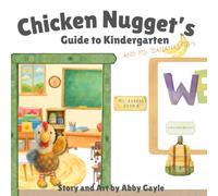 Chicken Nugget's Guide to Kindergarten: ...and Ms. Bananas Tips