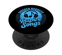 Chicken Nuggets Inspire Songs Funny Meme PopSockets Adhesive PopGrip