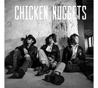 CHICKEN NUGGETS - Kimi Wo Mukae Ni Ikuyo