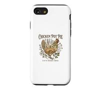 Chicken Pot Pie Retro Funny Farm Saying Farmer Quote Case for iPhone SE (2020) / 7/8