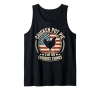 Chicken Pot Pie Three of My Favorite Things Funny Pot Pie Tank Top