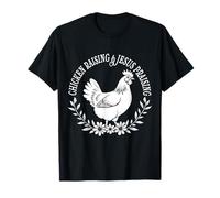 Chicken Raising Jesus Praising Christian Famer Girl Faith T-Shirt