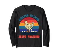 Chicken Raising Jesus Praising Christian Funny Farm Faith Long Sleeve T-Shirt