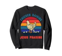 Chicken Raising Jesus Praising Christian Funny Farm Faith Sweatshirt