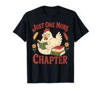 Chicken Reading Just One More Chapter Funny Book Lover Humor Value Graphic T-Shirt