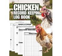 Chicken Record Keeping Log Book: Chicken Farm Management | Record Daily Egg Collection, Flock Health, Coop Maintenance, Income & Daily Farm Activities | Large Print 8.5" x 11" Inches, 110 pages