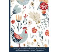 Chicken Record Keeping Logbook: A comprehensive record register for chickens/poultry to track your flock information such as egg production, health ... coop maintenance, and a monthly planner