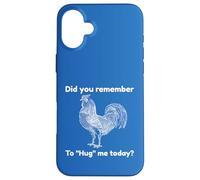 Chicken Remember To Hug Me Funny Animal Farm Case for iPhone 16 Plus