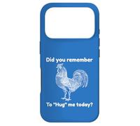 Chicken Remember To Hug Me Funny Animal Farm Case for iPhone 17 Pro