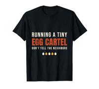 Chicken Running A Tiny Egg Cartel Funny Backyard Farm Hen Value Graphic T-Shirt