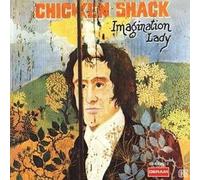 CHICKEN SHACK - IMAGINATION LADY (EXPANDED & REMASTERED) CD NEW