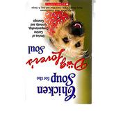 Chicken Soup for the Dog Lover's Soul (Chicken Soup for the Soul)