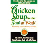 Chicken Soup for the Soul at Work
