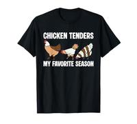 Chicken Tenders My Favorite Season T-Shirt