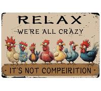 Chicken Tin Sign Farm Decor Relax We're All Crazy Metal Signs For Farmhouse Gardening Backyard Patio Outdoor 12x8 inches