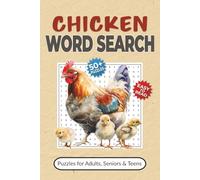 Chicken Word Search Puzzle Book: Word Searches with Easy-to-Read Print about the Coop Life, Chicken Breeds, Farming and More | 50+ Puzzles for Adults, ... & Teens | Fun Gift for Poultry Enthusiasts