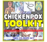Chickenpox Toolkit - Comprehensive Medical Encyclopedia with Treatment Options, Clinical Data, and Practical Information (Two CD-ROM Set)