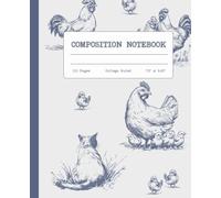 Chickens and Cats Composition Notebook College Ruled: Farm Animal Aesthetic Journal for Students, Writers, and Pet Lovers, (7.5" x9.25")