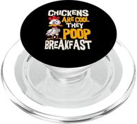 Chickens Are Cool They Poop Breakfast Chicken Poultry Farmer PopSockets PopGrip for MagSafe