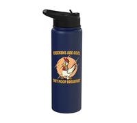 Chickens are Cool They Poop Breakfast Chicken Poultry Farmer Stainless Steel Insulated Water Bottle
