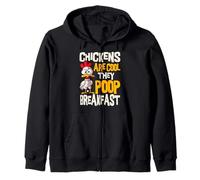 Chickens Are Cool They Poop Breakfast Chicken Poultry Farmer Zip Hoodie