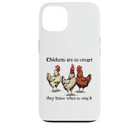 Chickens Are So Smart They Know When To Wing It Pun Case for iPhone 13