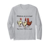 Chickens are So Smart They Know When to Wing It Pun Long Sleeve T-Shirt