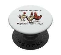 Chickens Are So Smart They Know When To Wing It Pun PopSockets Adhesive PopGrip