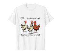 Chickens are So Smart They Know When to Wing It Pun T-Shirt