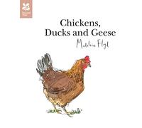 Chickens, Ducks and Geese (National Trust Art & Illustration)
