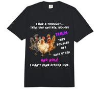 Chickens I had a Thought Funny Sarcastic Old or Older Person Comfort Colors Adult Heavyweight T-Shirt