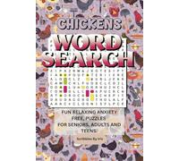 Chickens Word Search Easy to Read Book: About Farm Foul and Backyard Farming 6x9 110 Pages 50+ Puzzles in a Clear and Relaxing Format | Occupy your ... Trips, camping, airplane rides and wait times
