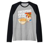 Chickpeas Over Chickens Vegan Funny Vegan Lifestyle Vegans Raglan Baseball Tee