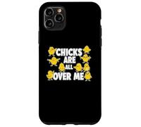 Chicks Are All Over Me Funny Sarcastic Easter Egg Hunt Joke Case for iPhone 11 Pro Max