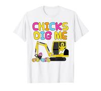 Chicks Dig Me, Easter Digger Construction Worker Funny T-Shirt