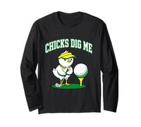 Chicks Dig Me Funny Golf Chick Golfer Humor Long Sleeve T-Shirt